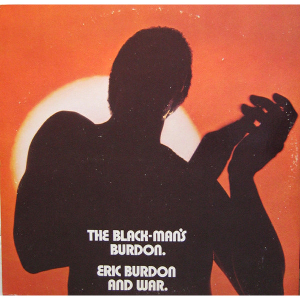 Eric Burdon And War - The Black-Man`s Burdon (Usa Original) (2LP) Eric Burdon And War - The Black-Man`s Burdon (Usa Original) (2LP)