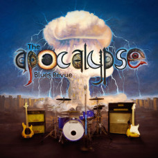 The Apocalypse Blues Revue, The Apocalypse Blues Revue (CD)