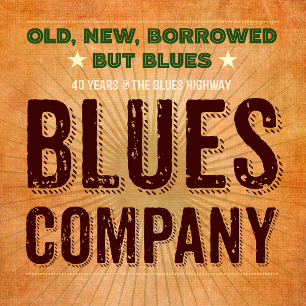 Blues Company - Old - New - Borrowed But Blues (CD)