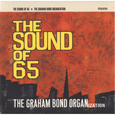 Graham Bond Organization - The Sound Of `65 (CD)