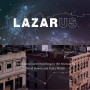 David Bowie / Enda Walsh, Lazarus (The Original New York Cast Recording To The Musical)