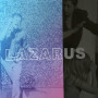 David Bowie / Enda Walsh, Lazarus (The Original New York Cast Recording To The Musical)