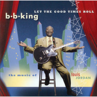 B.b. King - Let The Good Times Roll (CD)