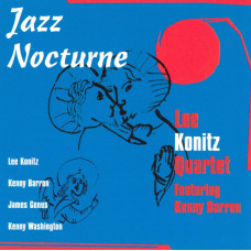 Lee Konitz Quartet - Jazz Nocturne (CD)