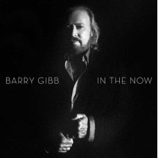 Barry Gibb, In The Now