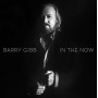 Barry Gibb - In The Now (CD)