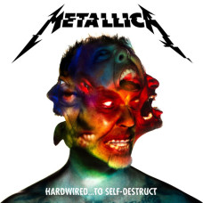 Metallica, Hardwired…to Self-Destruct (2 CD Set)