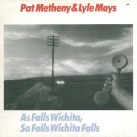 Pat Metheny / Lyle Mays - As Falls Wichita - So Falls Wichita Falls (CD)