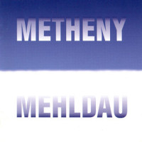 Pat Metheny / Brad Mehldau - Metheny / Mehldau (CD)