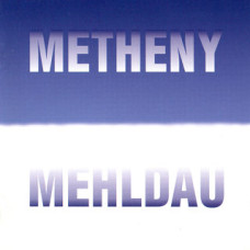 Pat Metheny / Brad Mehldau - Metheny / Mehldau (CD)