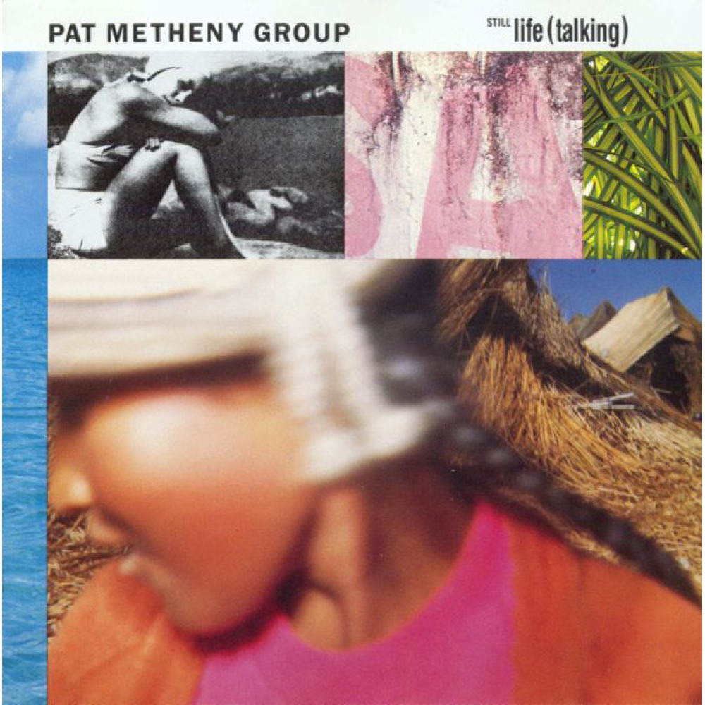 Pat Metheny Group - Still Life (Ttalking) (CD) Pat Metheny Group - Still Life (Ttalking) (CD)