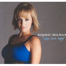 Sophie Milman, Take Love Easy