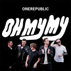 Onerepublic, Oh My My