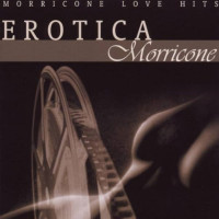 Ennio Morricone – Erotica Morricone (Morricone Love Hits) (CD)