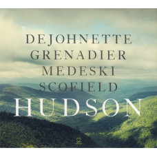 Dejohnette Grenadier Medeski Scofield, Hudson