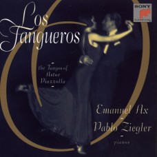 Los Tangueros, The Tangos Of Astor Piazzolla (Emmanuel Ax- Pablo Ziegler)