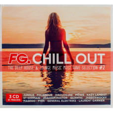 FG. Chill Out The Deep House & Lounge Music Must Have Selection #2, Сборник (3 CD)