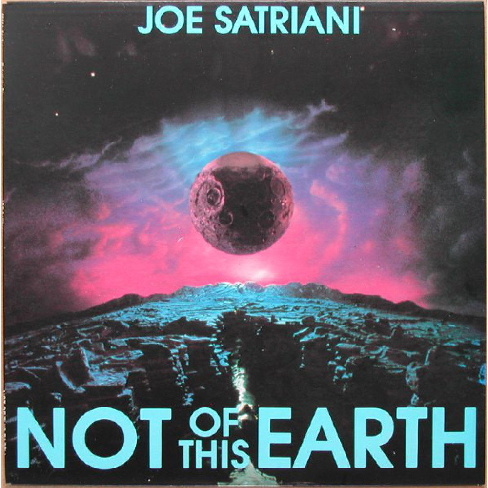Joe Satriani, Not Of This Earth (LP)