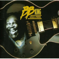 B.B. King, Lucille & Friends