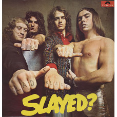 Slade, Slayed? (1972)