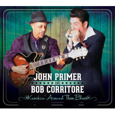 John Primer & Bob Corritore - Knockin` Around These Blues (CD)