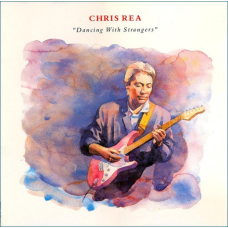 Chris Rea, Dancing With Strangers (LP)