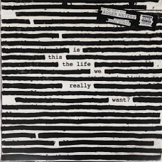 Roger Waters - Is This The Life We Really Want? (CD)