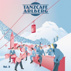 Сборник, Tanzcafe Arlberg Vol.3