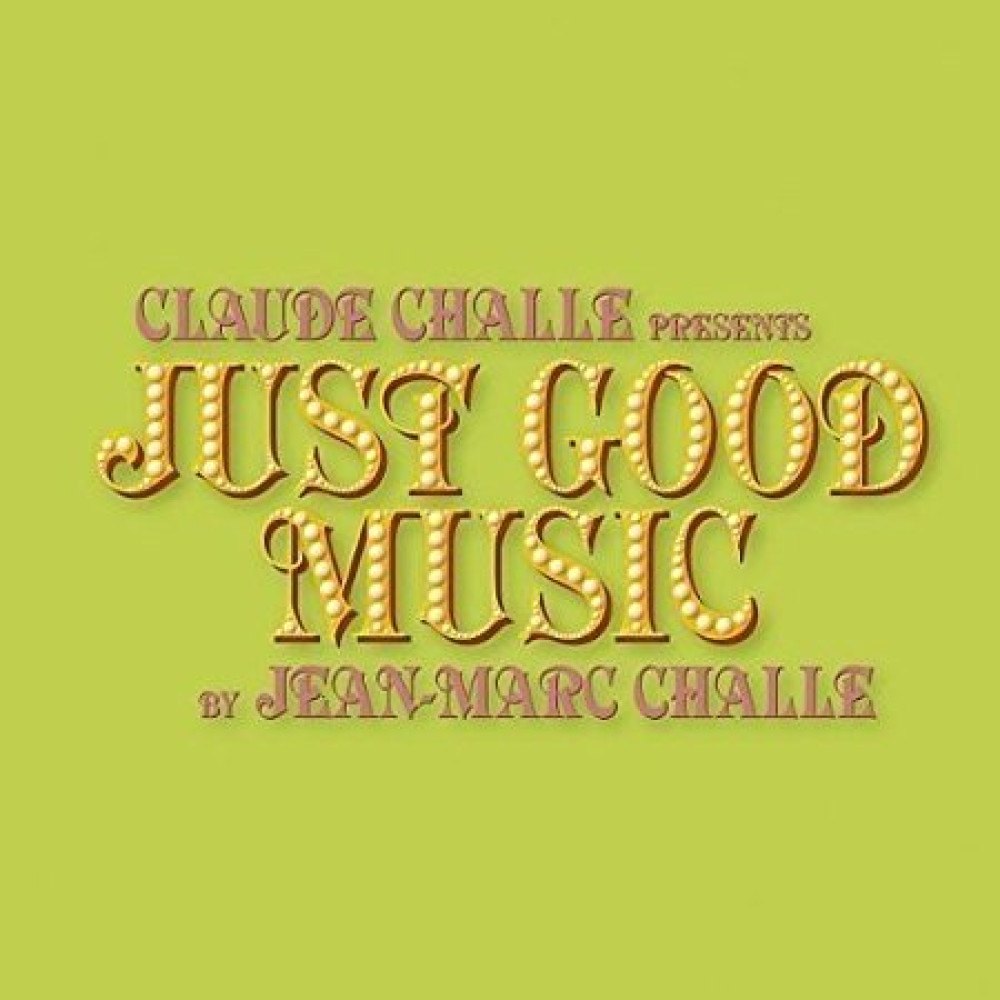 Claude Challe Presents Jean-Marc Challe – Just Good Music (3 CD)