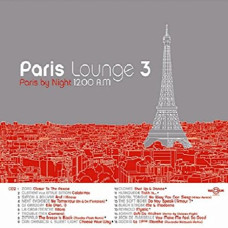 Сборник, Paris Lounge 3 (2 CD)