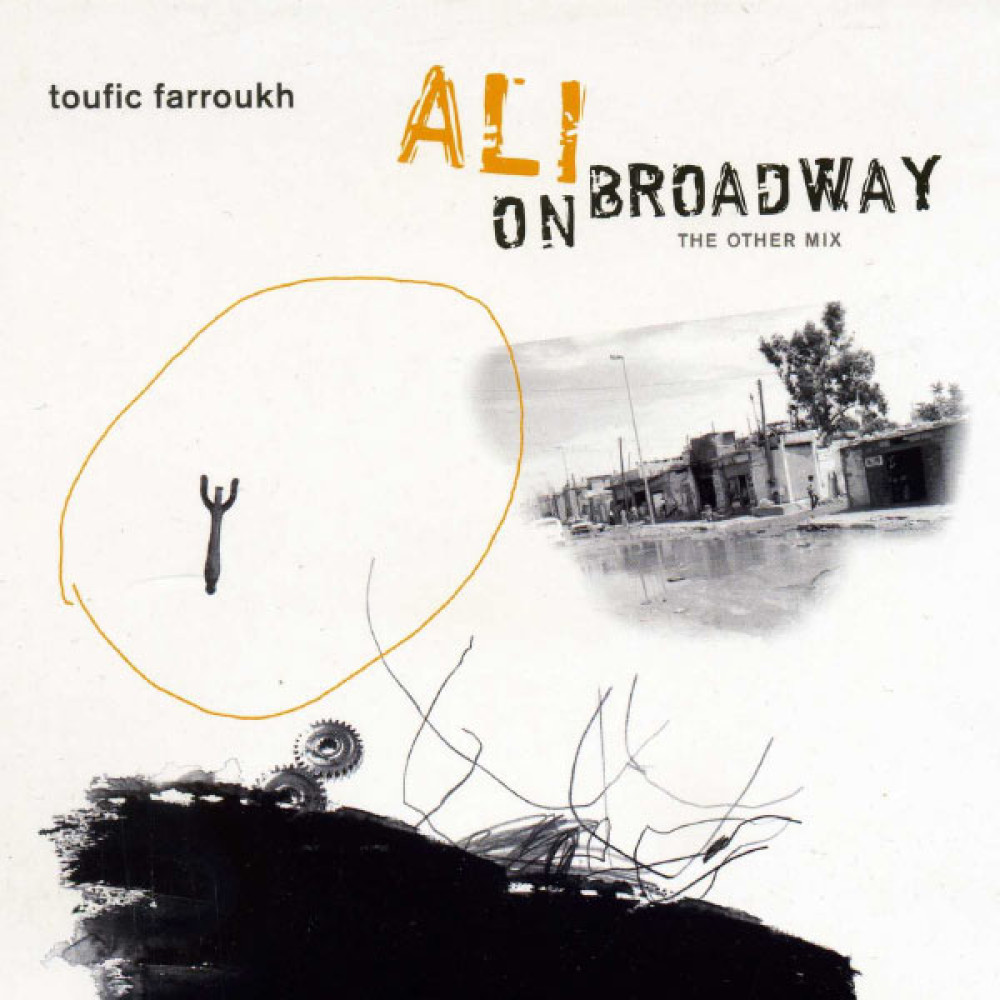 Toufic Farroukh - Ali On Broadway The Other Mix (CD) Toufic Farroukh - Ali On Broadway The Other Mix (CD)