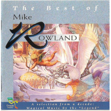 Mike Rowland, The Best Of