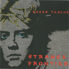 Roger Taylor, Strange Frontier (LP)