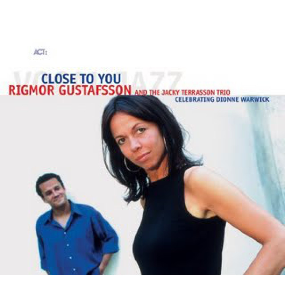 Rigmor Gustafsson And The Jacky Terrasson Trio - Close To You Celebrating Dionne Warwick (CD)
