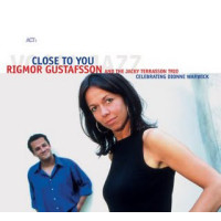 Rigmor Gustafsson And The Jacky Terrasson Trio - Close To You Celebrating Dionne Warwick (CD)