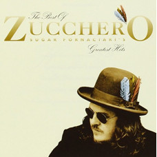 Zucchero, The Best Of Zucchero Sugar Fornaciari`s Greatest Hits