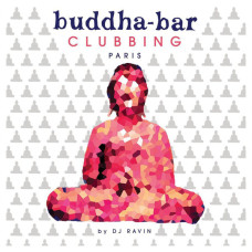 Сборник, Buddha Bar Clubbing Paris