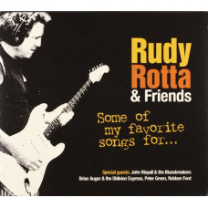 Rudy Rotta / Peter Mayall & Friends (Feat. John Green, Brian Auger, Robben Ford), Some Of My Favorite Songs For…