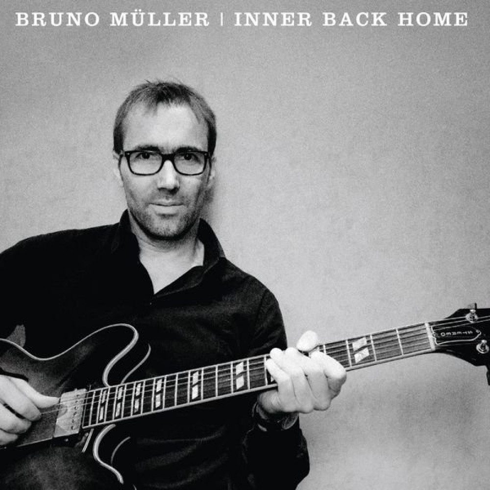 Bruno Muller - Inner Back Home (CD) Bruno Muller - Inner Back Home (CD)