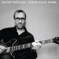 Bruno Muller - Inner Back Home (CD)