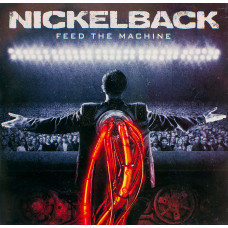 Nickelback, Feed The Machine