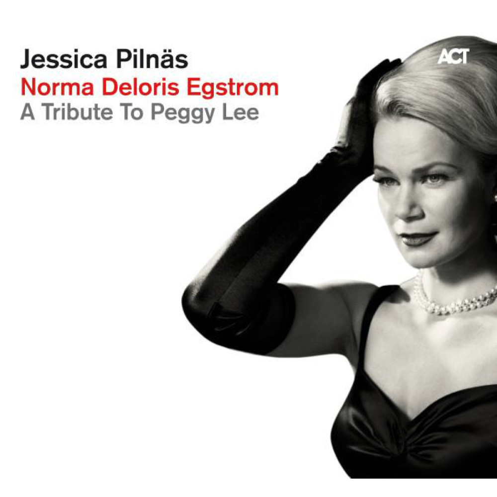Jessica Pilnas - Norma Deloris Egstrom A Tribute To Peggy Lee (CD)