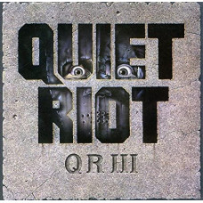 Quiet Riot, QR III (LP)