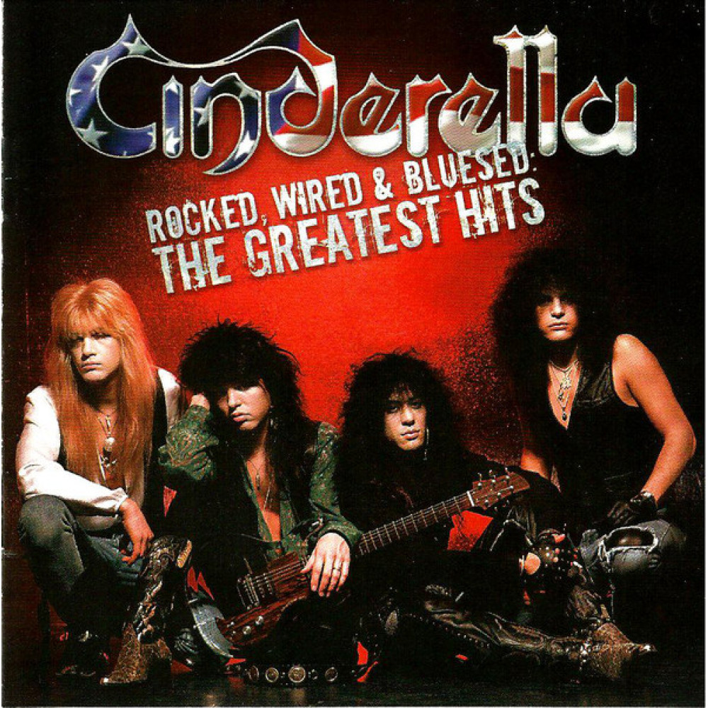 Cinderella - Rocked, Wired & Bluesed: The Greatest Hits (CD)