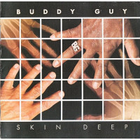 Buddy Guy - Skin Deep (CD)