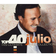 Julio Iglesias - Top 40 Julio (His Ultimate Top 40 Collection) (2 CD)