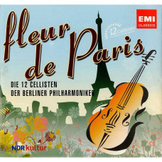 Various - Fleur De Paris - The 12 Cellists Of The Berlin Philharmonic (CD)