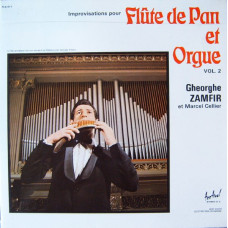 Gheorghe Zamfir At Cellier - Marcel - Improvisations Pour Flute De Pan Et Orgue Vol.2 (LP)