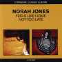 Norah Jones - Feels Like Home / Not Too Late (2 CD)