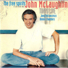 The Free Spirits Featuring John McLaughlin – Tokyo Live (CD)